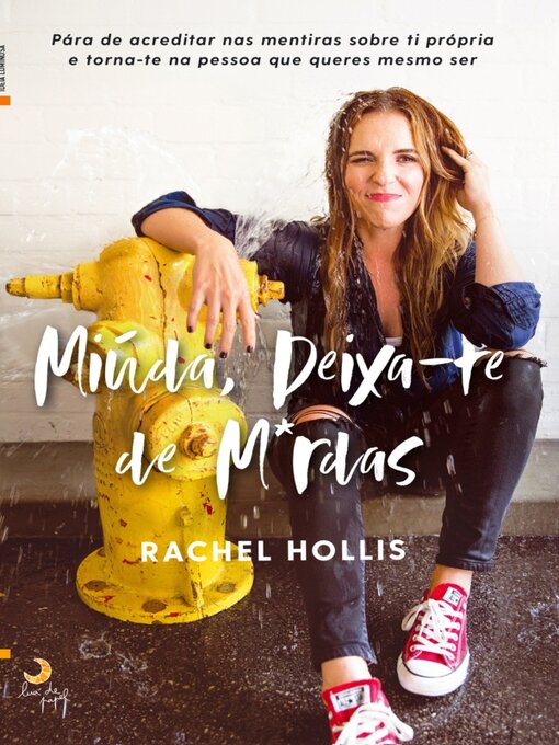 Title details for Miúda, Deixa-te de Merd*s by Rachel Hollis - Available
